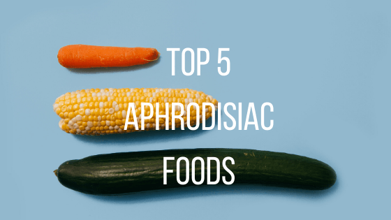 Top 5 Aphrodisiac Foods - Adult Planet - Online Sex Toys Shop UK